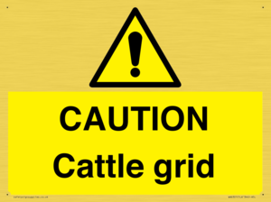 CAUTION Cattle grid